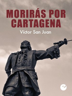 cover image of Morirás por Cartagena